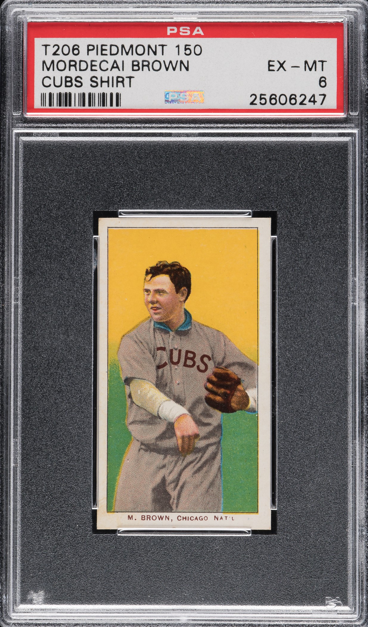 1909 T206 Piedmont MORDECAI BROWN Cubs Shirt PSA 6